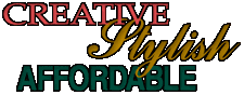 Creative Affordable Stylish;
